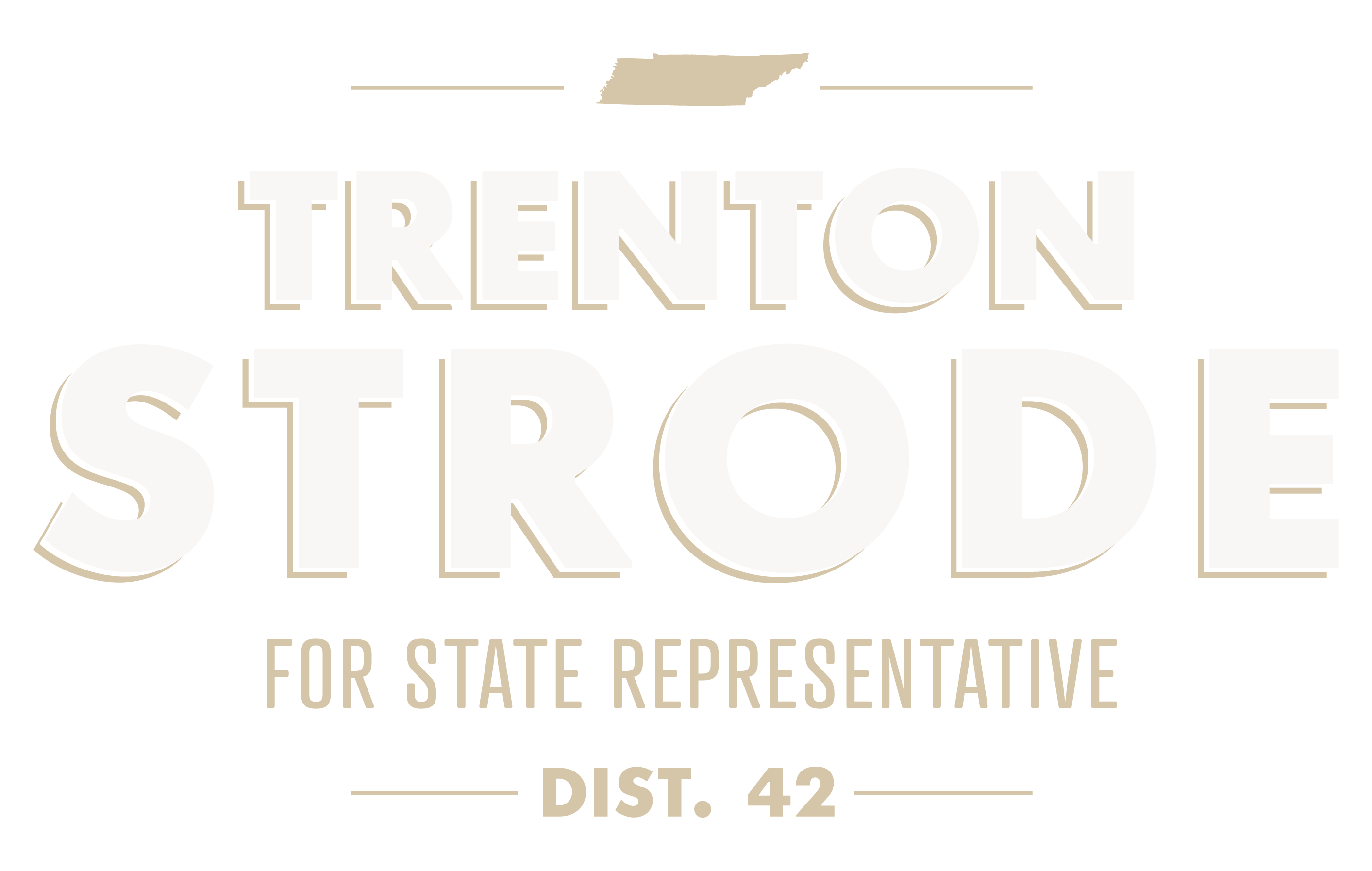 Trenton Strode for State Representative, Dist. 42